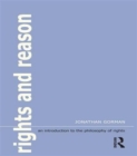 Rights and Reason : An Introduction to the Philosophy of Rights - Book