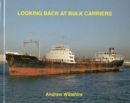 Looking Back at Bulk Carriers - Book