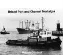 Bristol Port and Channel Nostalgia - Book
