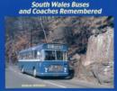 South Wales Buses and Coaches Remembered - Book