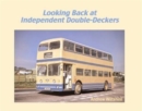 Looking Back at Independent Double-Deckers - Book
