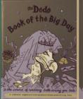 Dodo Book of the Big Day : Is the Sound of Wedding Bells Driving You Bats? - Book