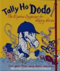 Tally Ho Dodo : The Equine Organiser for Happy Horses - Book