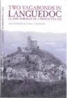 Two Vagabonds in Languedoc : Classic Portrait of a French Village - Book