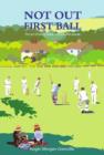 Not Out First Ball - Book