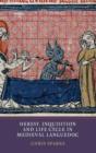 Heresy, Inquisition and Life Cycle in Medieval Languedoc - Book