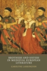 Brothers and Sisters in Medieval European Literature - Book