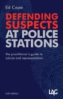 Defending Suspects at Police Stations - Book