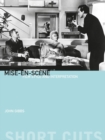 Mise-en-scene - Film Style and Interpretation - Book