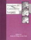 Frontiers in Colorectal Surgery - Book
