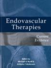 Endovascular therapies : Current evidence - Book