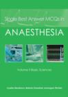 Single Best Answer MCQs in Anaesthesia : Volume II  Basic Sciences - Book