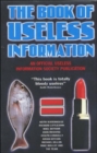 The Book of Useless Information : An Official Publication of the Useless Information Society - Book