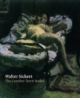 Walter Sickert : Camden Town Nudes - Book