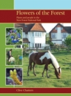 Flowers of the Forest - Plants and People in the New Forest National Park - Book