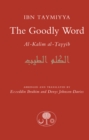 The Goodly Word : Al-Kalim Al-Tayyib - Book