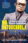 Mr Untouchable : The Rise and Fall of the Black Godfather - Book