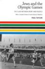 Jews and the Olympic Games : The Clash Between Sport and Politics; with a Complete Review of Jewish O - Book