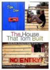 House That Tom Built: ....And How to Build One of Your Own - Book