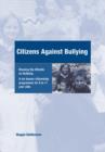 Citizens Against Bullying : A Six Lesson Citizenship Programme for 8 to 11 Year Olds - Book