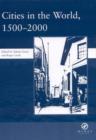 Cities in the World: 1500-2000: v. 3 : 1500-2000 - Book