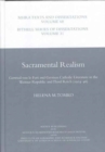 Sacramental Realism : Gertrud Von Le Fort and German Catholic Literature in the Weimar Republic and Third Reich (1924-46) - Book