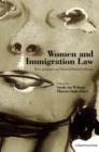 Women and Immigration Law : New Variations on Classical Feminist Themes - Book