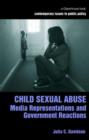 Child Sexual Abuse : Media Representations and Government Reactions - Book