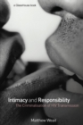Intimacy and Responsibility : The Criminalisation of HIV Transmission - Book
