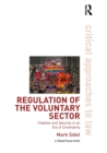 Regulation of the Voluntary Sector : Freedom and Security in an Era of Uncertainty - Book