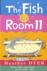The Fish in Room 11 - Book