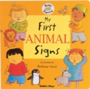 My First Animal Signs : BSL (British Sign Language) - Book