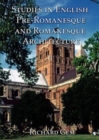 Studies in English Pre-Romanesque and Romanesque Architecture Volume II - Book