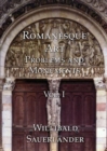 Romanesque Art, Vol. I : Problems and Monuments, Volume I - Book