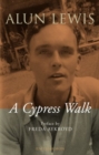 Cypress Walk. Letters from Alun Lewis to Freda Aykroyd - Book