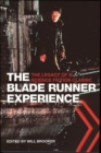 The Blade Runner Experience - The Legacy of a Science Fiction Classic - Book