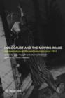 The Holocaust and the Moving Image - Book