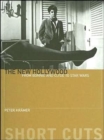 The New Hollywood – From Bonnie and Clyde to Star Wars - Book