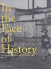 In the Face of History: European Photographers in the 20th Century - Book