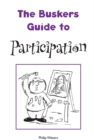 The Buskers Guide to Participation - Book