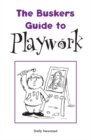 The Buskers Guide to Playwork - Book