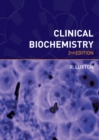 Clinical Biochemistry, second edition - Book