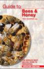 Guide to Bees & Honey : The World's Best Selling Guide to Beekeeping - Book
