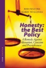 Honesty: The Best Policy : A Remedy Against Alienation, Cynicism and Powerlessness - Book