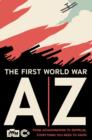 The First World War A-Z - Book