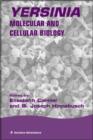 Yersinia : Molecular and Cellular Biology - Book
