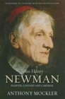 John Henry Newman : Fighter, Convert and Cardinal - Book