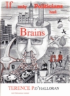 If Politicians Had Brains - eBook
