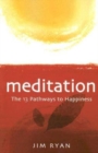 Meditation: the 13 Pathways to Happiness - Book
