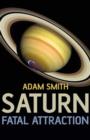 Saturn, Fatal Attraction - Book